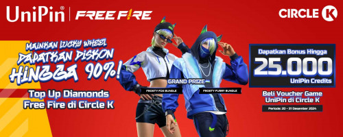 Temukan Diskon hingga 90% - Top Up Diamonds Free Fire di Circle K dan Dapatkan Bonus hingga 25,000 UniPin Credits